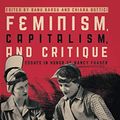 Cover Art for 9783319848938, Feminism, Capitalism, and Critique: Essays in Honor of Nancy Fraser by 