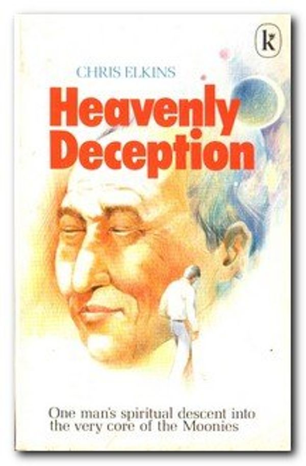 Cover Art for 9780860651727, Heavenly Deception by Chris Elkins