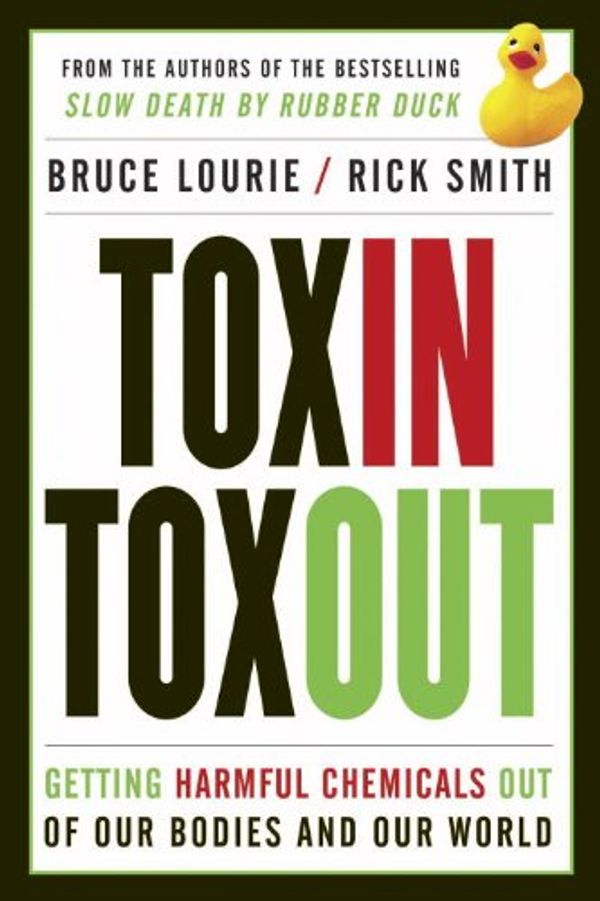 Cover Art for 9780307402202, Toxin Toxout by Bruce Lourie