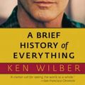Cover Art for 9781590304501, A Brief History of Everything by Ken Wilber