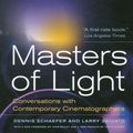 Cover Art for 9780520274662, Masters of Light by Dennis Schaefer, Larry Salvato