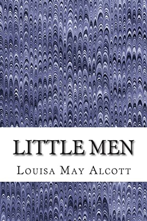 Cover Art for 9781505452426, Little Men(Louisa May Alcott Classics Collection) by Louisa May Alcott