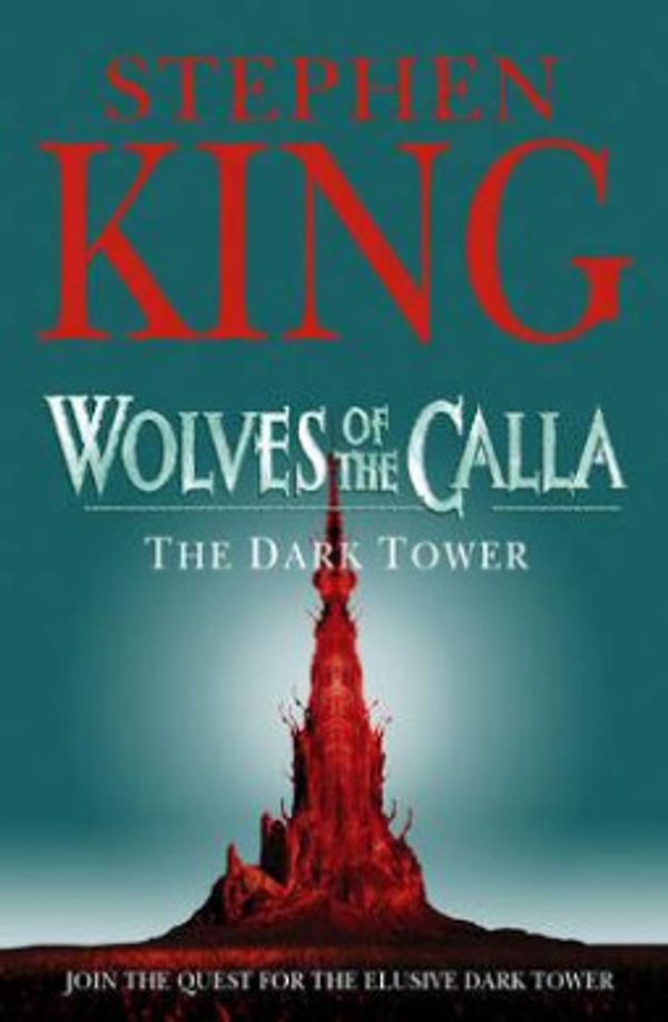 Cover Art for 9780340827161, The Dark Tower: Wolves of the Calla v. 5 by Stephen King