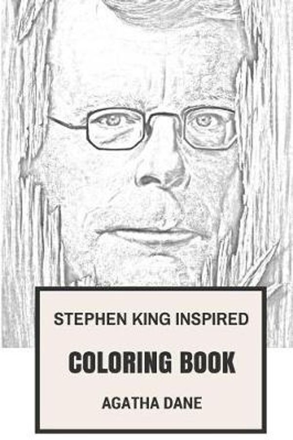 Cover Art for 9781975703462, Stephen King Inspired Coloring Book: Stephen Kings Horror Characters and Macabre Book Atmosphere Inspired Adult Coloring Book (Stephen Kings Coloring Book) by Agatha Dane