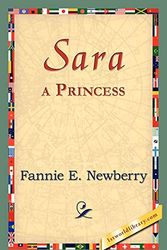 Cover Art for 9781421824819, Sara, a Princess by Fannie E. Newberry