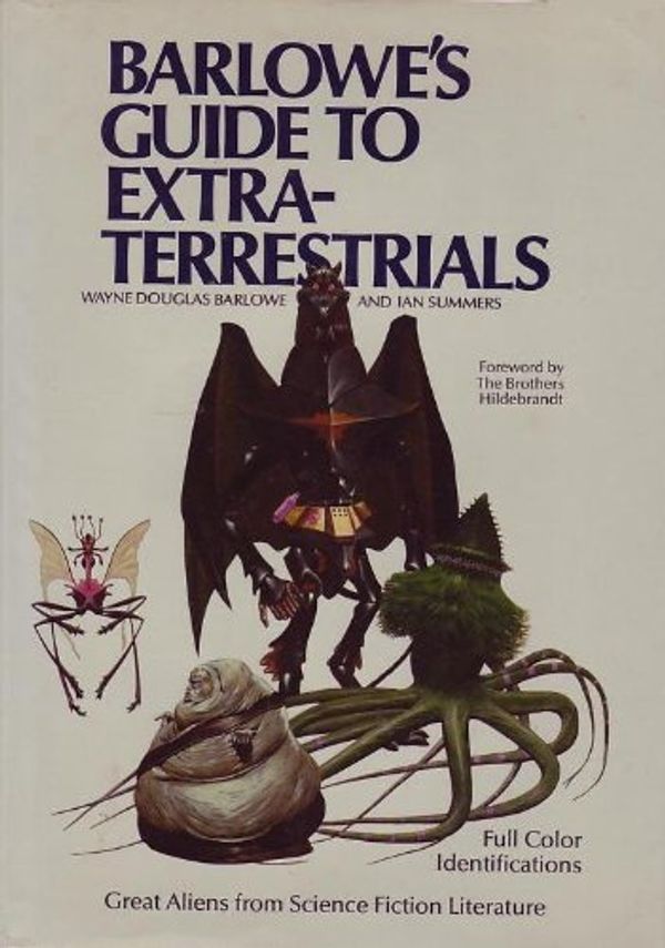 Cover Art for 9780894801136, Barlowe's Guide to Extraterrestrials by Wayne Douglas Barlowe