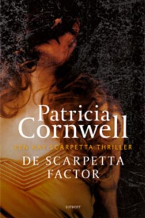 Cover Art for 9789021805009, De Scarpetta Factor by Cornwell, Patricia, Cornwell, Patricia D.