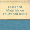 Cover Art for 9780409311815, Cases and Materials on Equity and Trusts by J. D. Heydon