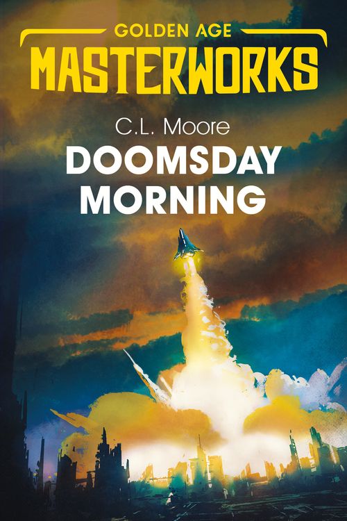 Cover Art for 9781473223264, Doomsday Morning by C.L. Moore