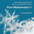 Cover Art for 9781108407144, Cambridge International AS & A Level MathematicsPure Mathematics 1 Coursebook by Sue Pemberton