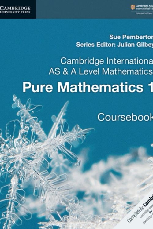 Cover Art for 9781108407144, Cambridge International AS & A Level MathematicsPure Mathematics 1 Coursebook by Sue Pemberton