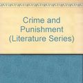 Cover Art for 9780877208433, Crime and Punishment (Literature Series) by Fyodor Dostoyevsky