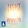 Cover Art for B08TMSG83R, Light Perpetual by Francis Spufford