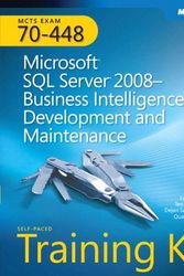 Cover Art for 9780735626362, MCTS Self-placed Training Kit (exam 70-448) - Microsoft SQL Server 2008 by Dejan Sarka, Erik Veerman, Teo Lachev
