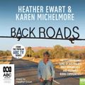 Cover Art for 9781489491718, Back Roads by Heather Ewart, Karen Michelmore