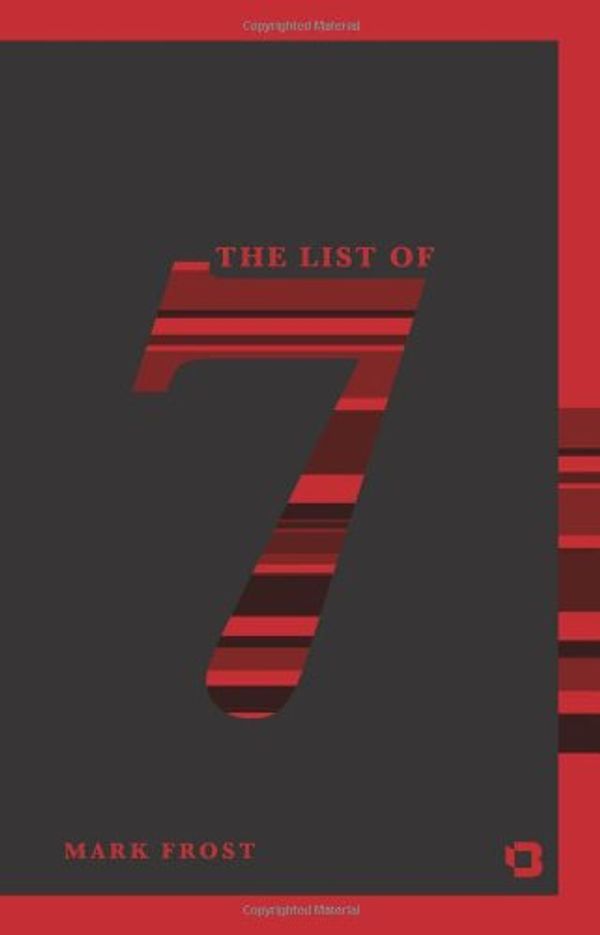 Cover Art for 9781909122130, The List of 7 by Mark Frost