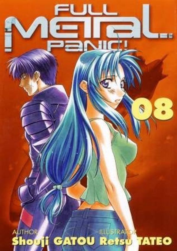 Cover Art for 9781413903225, Full Metal Panic! Volume 8 (Full Metal Panic! (Novels)) (v. 8) by Shouji Gatou