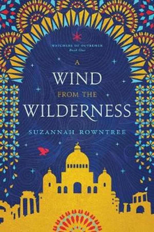 Cover Art for 9780994233929, A Wind from the Wilderness by Suzannah Rowntree
