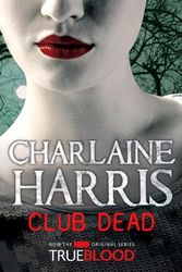 Cover Art for 9780575089402, Club Dead by Charlaine Harris