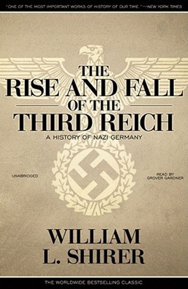 Cover Art for 9781441734204, The Rise and Fall of the Third Reich by William L. Shirer