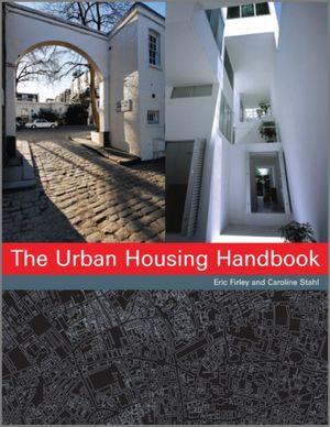 Cover Art for 9781119989981, The Urban Housing Handbook by Eric Firley, Caroline Stahl