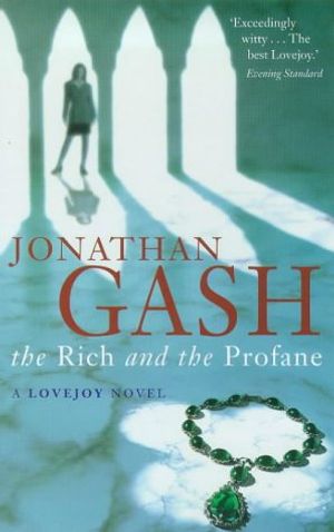 Cover Art for 9780330353601, The Rich and the Profane by Jonathan Gash