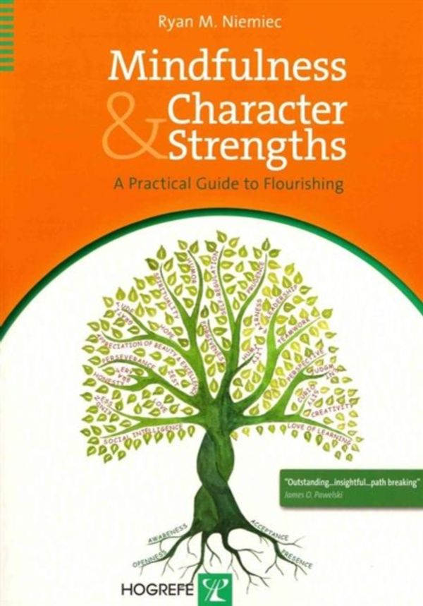 Cover Art for 9780889373761, Mindfulness and Character Strengths by Ryan M. Niemiec