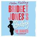 Cover Art for B01LXIDKJ4, Bridget Jones's Baby: The Diaries by Helen Fielding