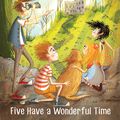 Cover Art for 9781444935127, Famous Five: Five Have A Wonderful Time: Book 11 by Enid Blyton