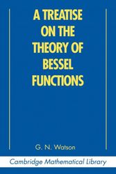 Cover Art for 9780521483919, A Treatise on the Theory of Bessel Functions by G. N. Watson