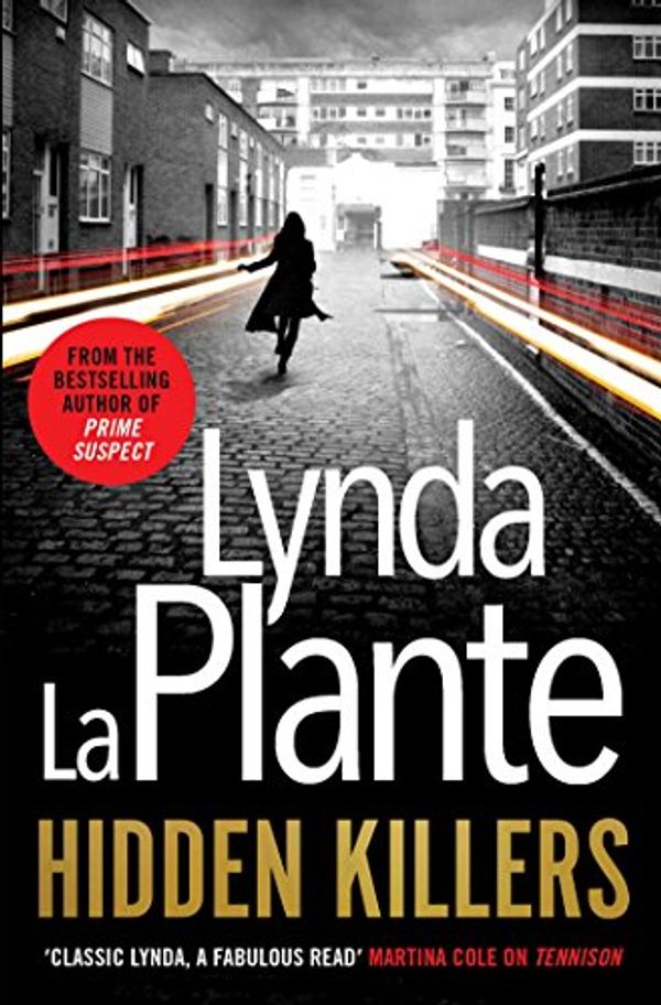 Cover Art for 9781471163036, Hidden Killers by La Plante, Lynda