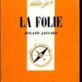 Cover Art for 9782130414698, La folie by Roland Jaccard