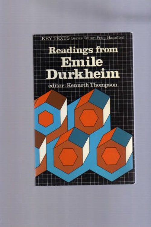 Cover Art for 9780853129011, Readings from Emile Durkheim by Kenneth Thompson