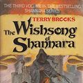 Cover Art for 9781857231328, The Wishsong Of Shannara: Number 3 in series by Terry Brooks