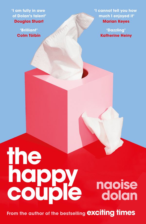 Cover Art for 9781474613514, The Happy Couple: A sparkling story of modern love, from the author of EXCITING TIMES by Naoise Dolan