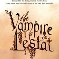Cover Art for 9780751541960, The Vampire Lestat: Number 2 in series by Anne Rice