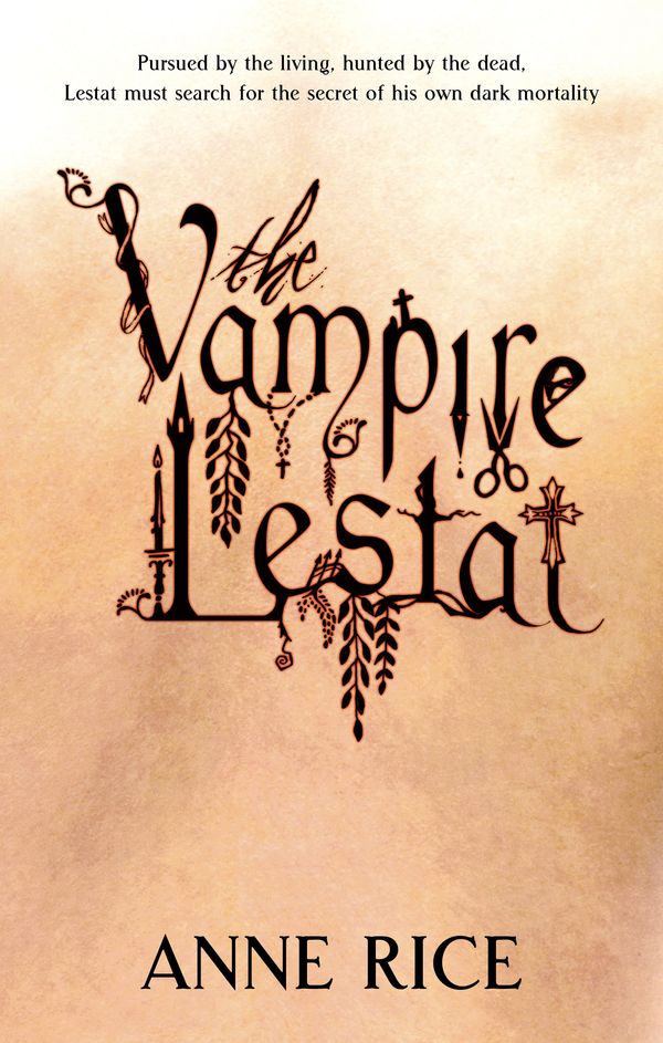 Cover Art for 9780751541960, The Vampire Lestat: Number 2 in series by Anne Rice
