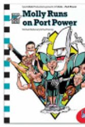 Cover Art for 9781921087134, Molly Runs on Port Power by Michael Sedunary