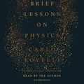 Cover Art for 9781524723385, Seven Brief Lessons on Physics by Carlo Rovelli
