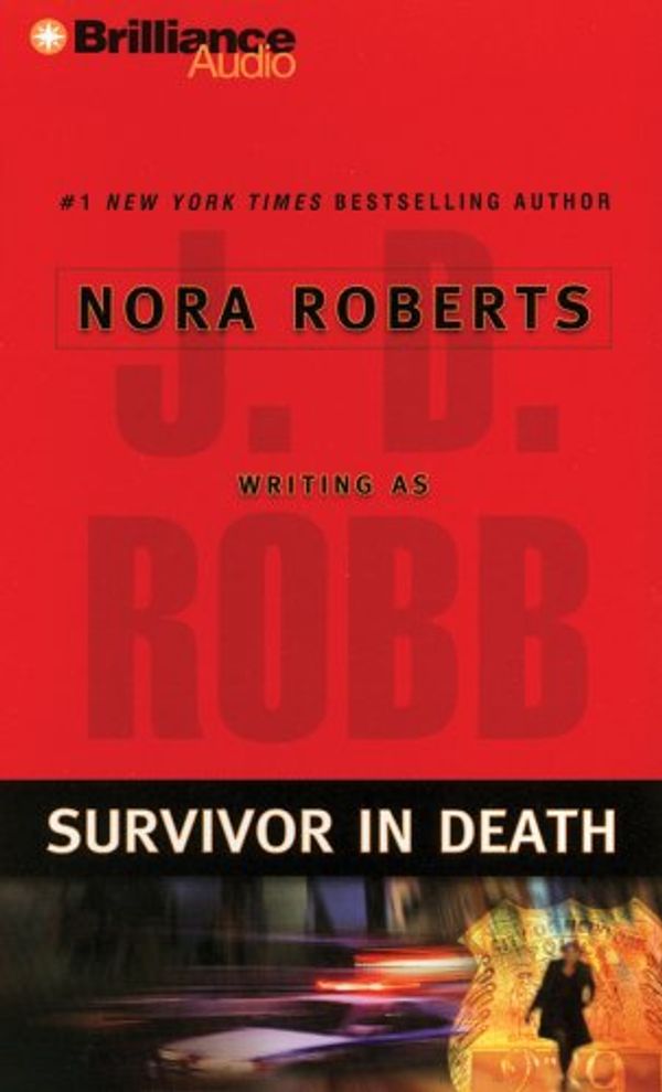 Cover Art for 9781596001657, Survivor in Death by J. D. Robb
