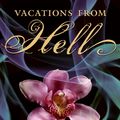 Cover Art for 9780061861697, Vacations from Hell by Libba Bray, Cassandra Clare, Claudia Gray, Maureen Johnson