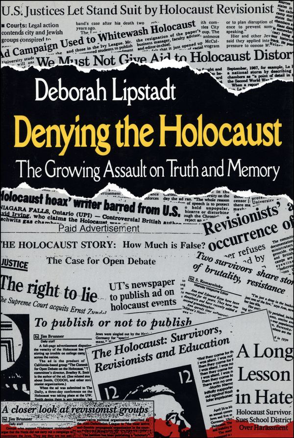 Cover Art for 9781476727486, Denying the HolocaustThe Growing Assault on Truth and Memory by Deborah E. Lipstadt