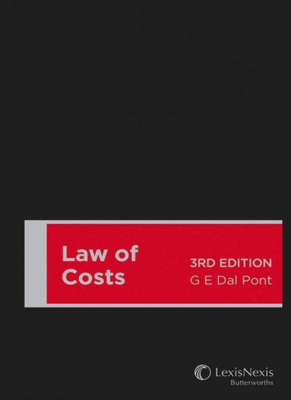 Cover Art for 9780409334784, Law of Costs by Dal Pont, G E