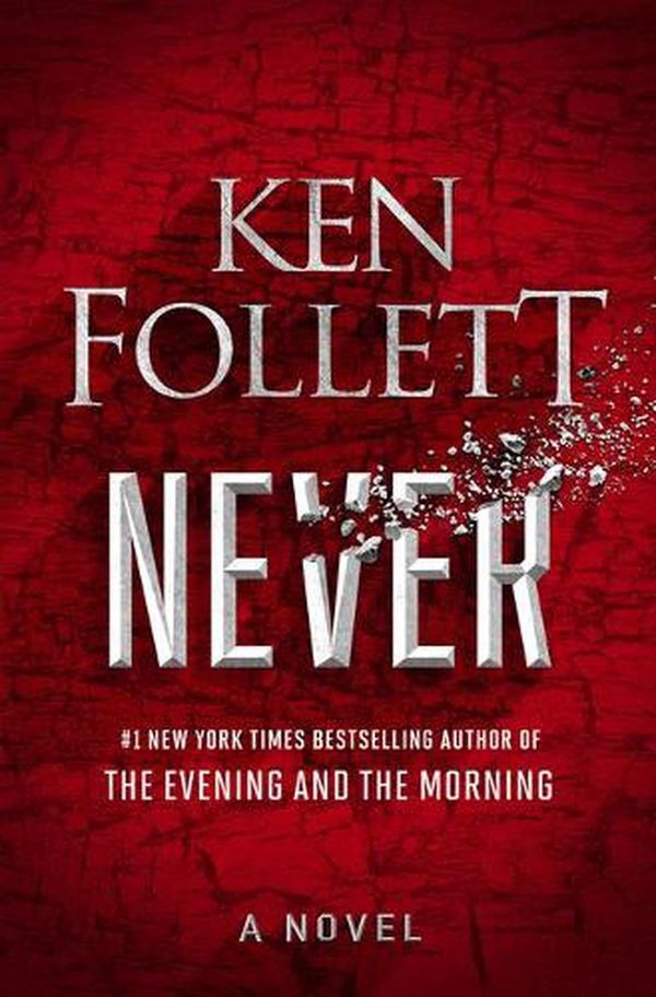 Cover Art for 9781432892104, Never by Ken Follett