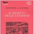 Cover Art for 9788881541973, Il segreto delle campane by Dorothy Sayers