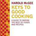 Cover Art for 9780340963203, Keys to Good Cooking by Harold Mcgee