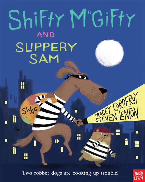 Cover Art for 9780857631466, Shifty McGifty and Slippery Sam by Tracey Corderoy