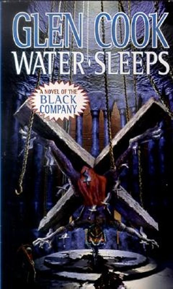 Cover Art for 9780812555349, Water Sleeps by Glen Cook