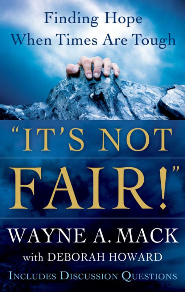 Cover Art for 9781596381124, It's Not Fair! by Wayne A Mack