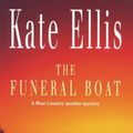 Cover Art for 9780749905293, The Funeral Boat by Kate Ellis